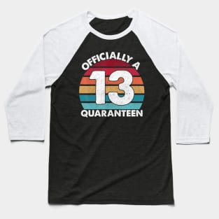 13th Birthday Oficially a Quarann nager 13 Years Old Baseball T-Shirt